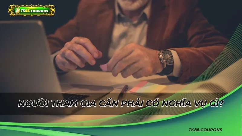 Các trách nhiệm người chơi phải thực hiện