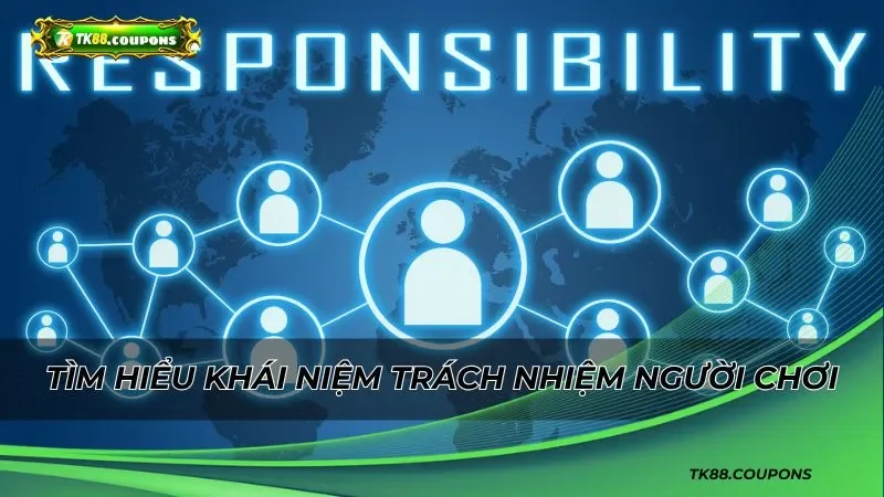 Trách nhiệm người chơi gồm những gì