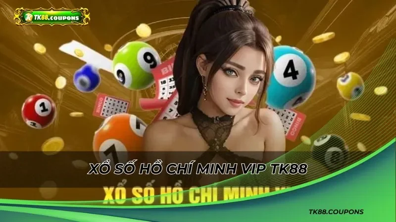Định nghĩa Hồ Chí Minh Vip TK88